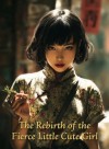 The Rebirth of the Fierce Little Cute Girl
