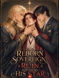 Read The Reborn Sovereign of Ruin, Bound by His Star Online