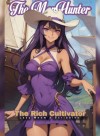 The Rich Cultivator