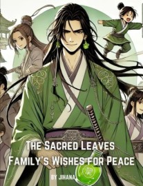 Read The Sacred Leaves Family's Wishes for Peace Online