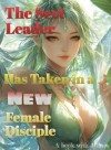 The Sect Leader Has Taken in a New Female Disciple