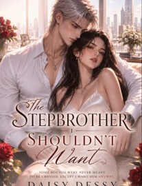 Read The stepbrother I shouldn't want Online