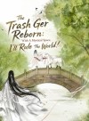 The Trash Ger Reborn: With A Mystical Space, I'll Rule The World!
