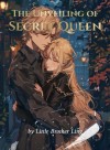 The Unveiling of Secret Queen