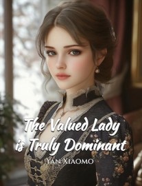 Read The Valued Lady is Truly Dominant Online