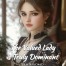 The Valued Lady is Truly Dominant