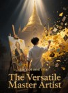 The Versatile Master Artist