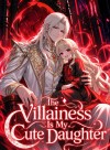 The Villainess Is My Cute Daughter