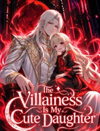 Read The Villainess Is My Cute Daughter Online