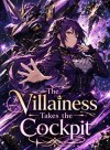 The Villainess Takes the Cockpit