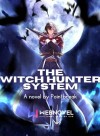 The Witch Hunter System