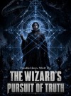 The Wizard's Pursuit of Truth