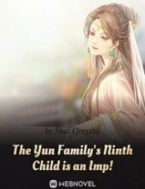 Read The Yun Family’s Ninth Child is an Imp! Online