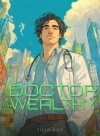 This Doctor Is Too Wealthy