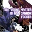 This Young Master is not Cannon Fodder