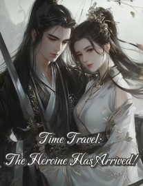 Read Time Travel: The Heroine Has Arrived! Online