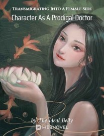 Read Transmigrating Into A Female Side Character As A Prodigal Doctor Online
