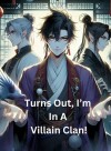 Turns Out, I’m In A Villain Clan!