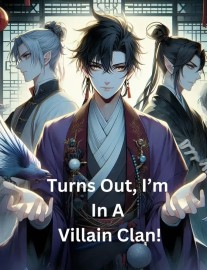Read Turns Out, I’m In A Villain Clan! Online