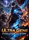 Ultra Gene Evolution System