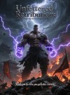 Unfettered Retribution: Slaughtering My Way through the World
