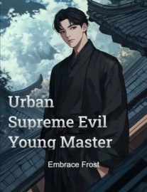 Read Urban Supreme Evil Young Master Online