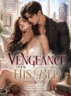 Vengeance in His Bed
