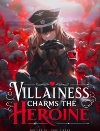Read Villainess Charms the Heroine Online