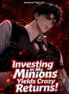 Villain's Evolution: Investing in My Minions Yields Crazy Returns!