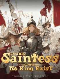 Read When the Saintess Arrives, No King Exist Online