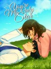 You're My Only Star