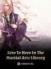 Zero To Hero In The Martial Arts Library